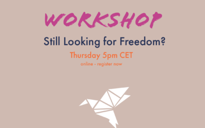 Workshop: Still Looking for Freedom?